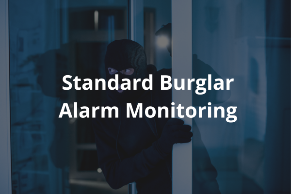 Standard Burglar Alarm Monitoring